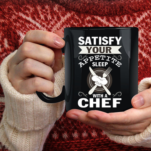 Satisfy Your Appetite Sleep With A Chef Coffee Mug, Funny Coffee Cup
