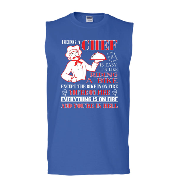 Being A Chef Shirt, It's Like Riding A Bike Shirt (Men's Cotton Sleeveless)