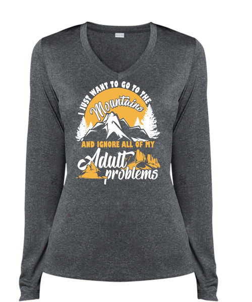 I Just Want To Go To The Mountains T Shirt, Adult Problems T Shirt, Cool Shirt (Ladies LS Heather V-Neck)
