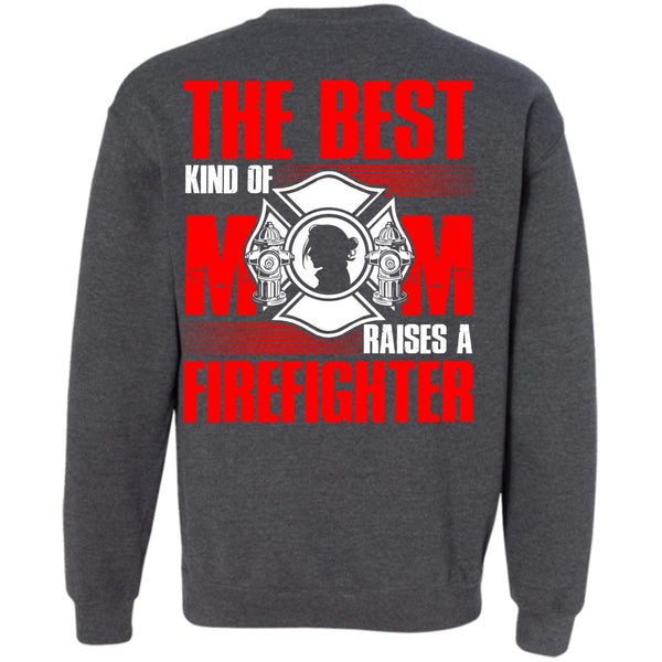 Raises A Firefighter T Shirt, I Love Firefighter Sweatshirt