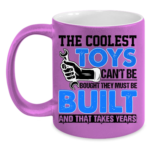Awesome Mechanics Coffee Mug, The Coolest Toys Can't Be Bought Accent Mug