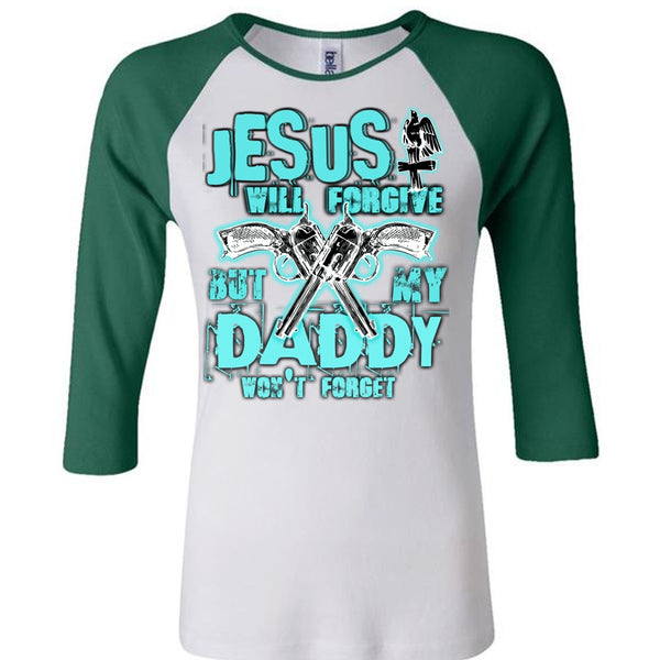 Jesus Will Forgive T Shirt, I Love Hunting T Shirt, Awesome T-Shirts