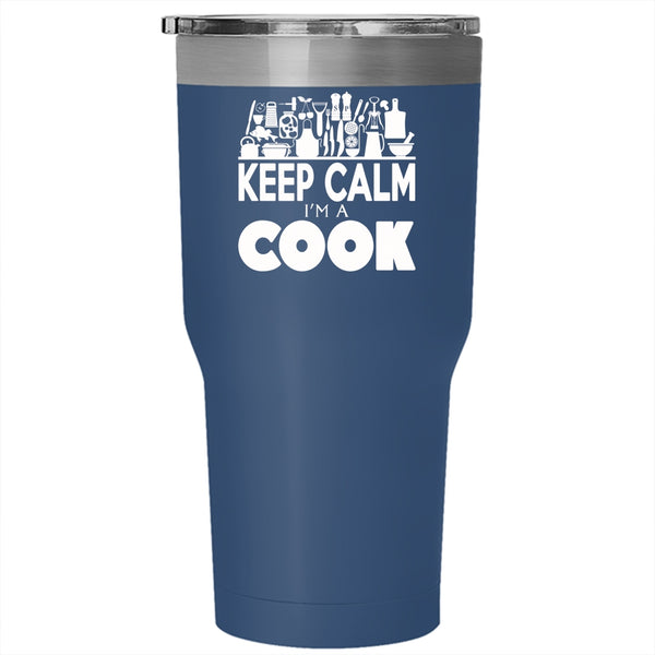 Keep Calm I'm A Cook Tumbler 30 oz Stainless Steel, Perfect Gift For Chef Travel Mug