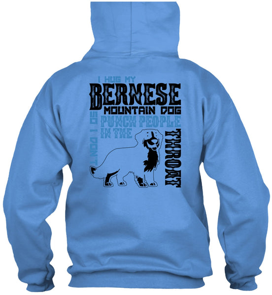 I Hug My Bernese Mountain Dog T Shirt, I Love Hiking T Shirt