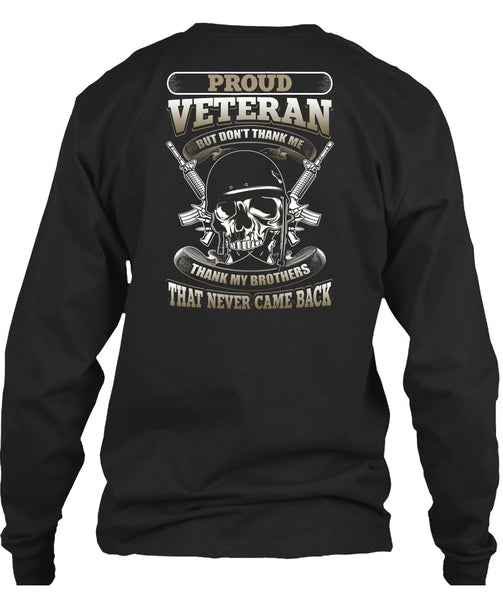 Proud Veteran T Shirt, Thank My Brothers T Shirt