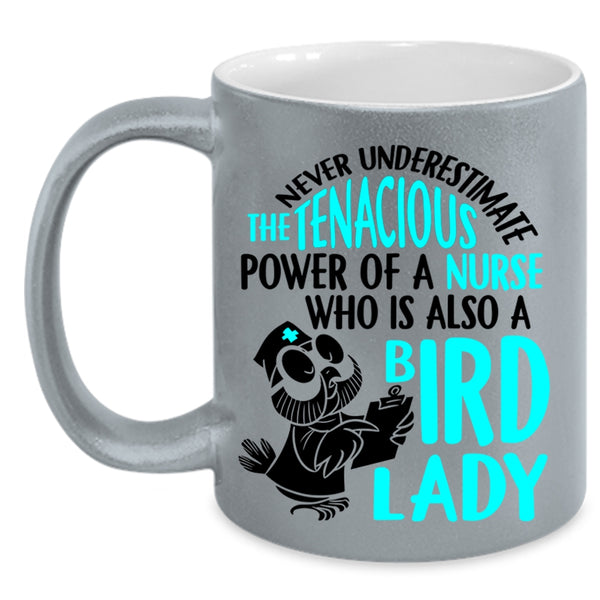 Cute Nurses Coffee Mug, The Power Of A Nurse Is Also A Bird Lady Accent Mug