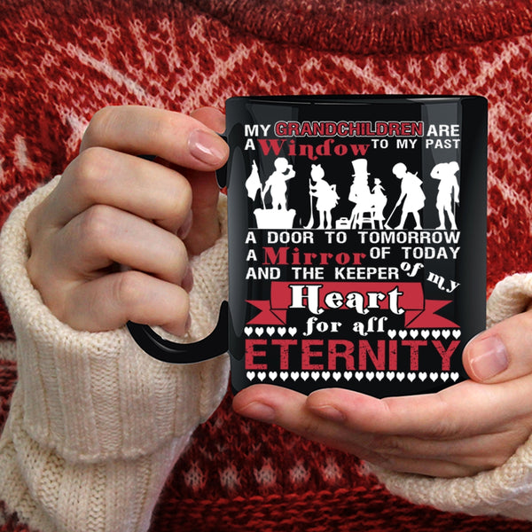 My Grandchildren Are A Window To My Past Coffee Mug, Cute Coffee Cup