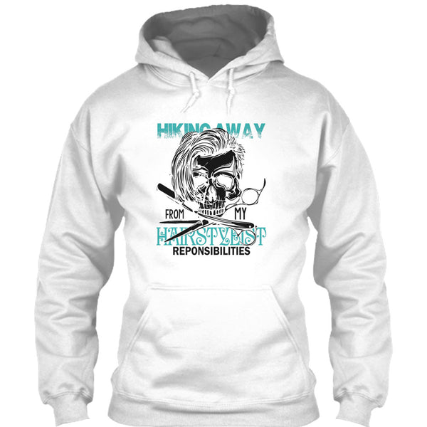 Hiking Away T Shirt, Coolest Hair Stylist T Shirt