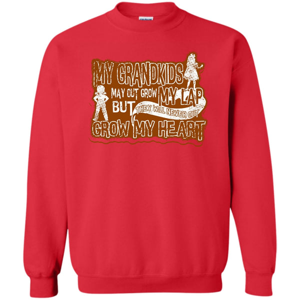 Never Out Grow My Heart T Shirt, My Grandkids Sweatshirt