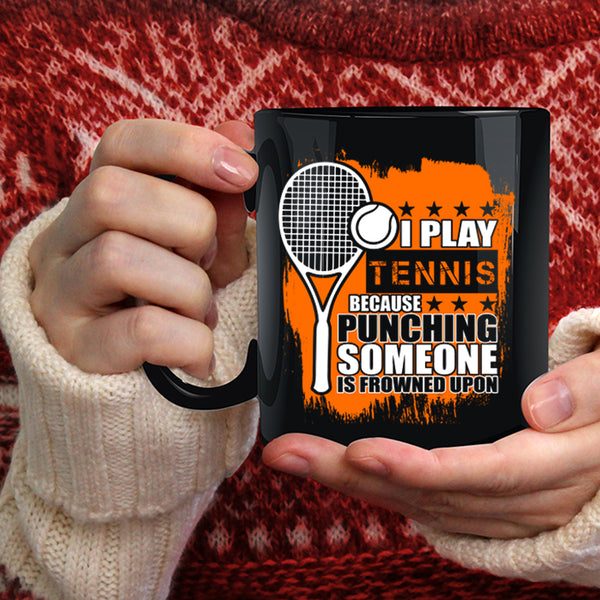 I Play Tennis Coffee Mug, Awesome Tennis Player Coffee Cup