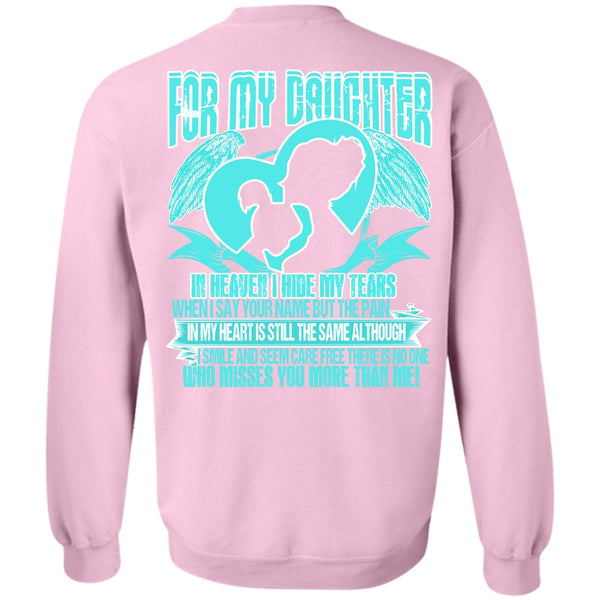 I Love Daughter T Shirt, For My Daughter In Heaven Sweatshirt