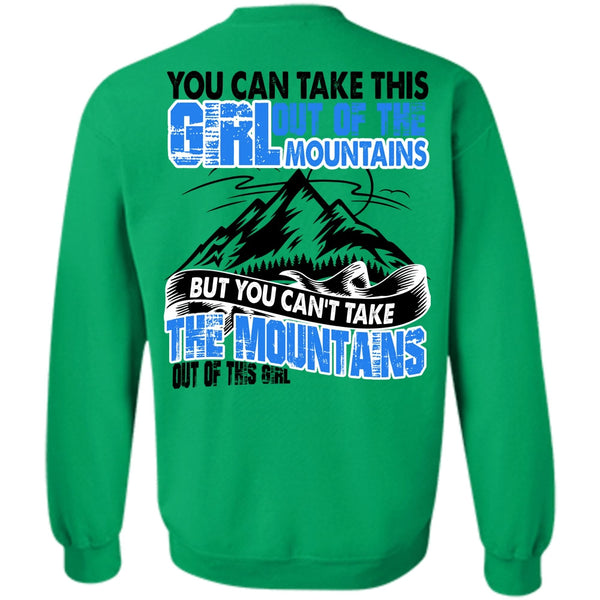 I Love Mountain T Shirt, You Can't Take The Mountains Sweatshirt