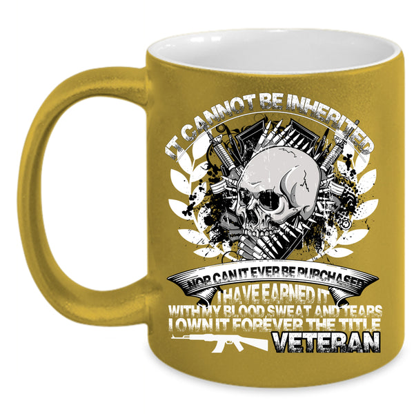 The Title Veteran Coffee Mug, Cool Gift For Veteran Coffee Cup