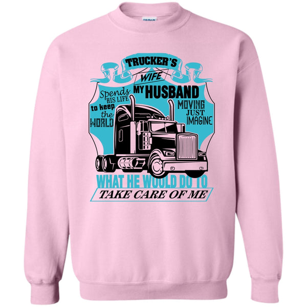 I Am A Trucker's Wife T Shirt, Trucker's Wife Sweatshirt