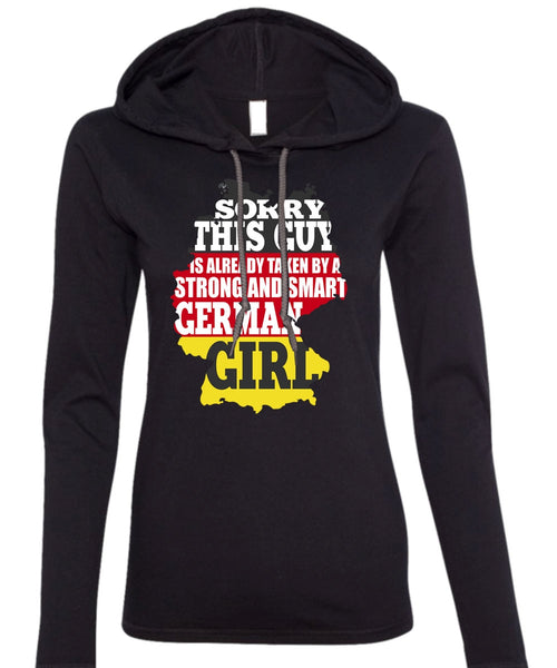 Strong And Smart German Girl T Shirt, Being A Girlfriend T Shirt (Anvil Ladies Ringspun Hooded)