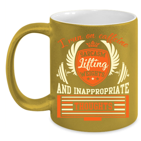 I Run On Caffeine Sarcasm Coffee Mug, Lifting Weights Coffee Cup