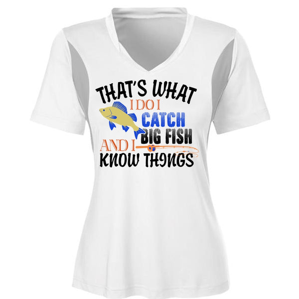 That's What I Do I Catch Big Fish And I Know Things T Shirt, Fisherman T Shirt