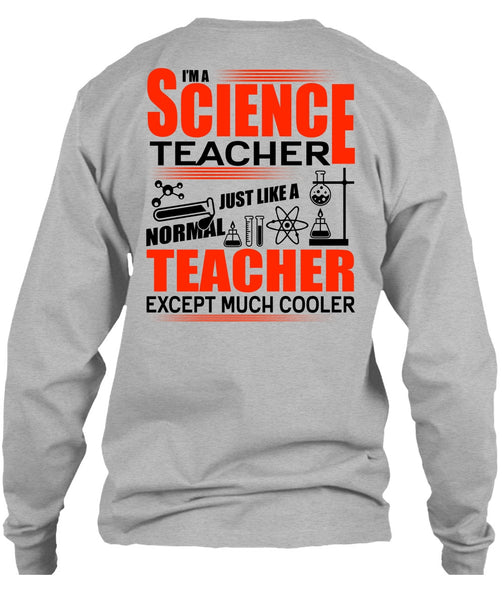 I'm A Science Teacher T Shirt, I Love Teacher T Shirt