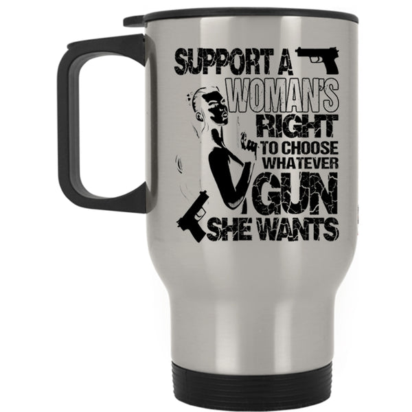 Cool Lady Travel Mug, Support A Woman's Right Mug