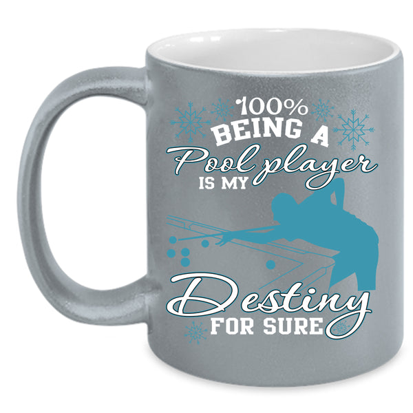 Being A Pool Player Is My Destiny Coffee Mug, Cool Sport Coffee Cup