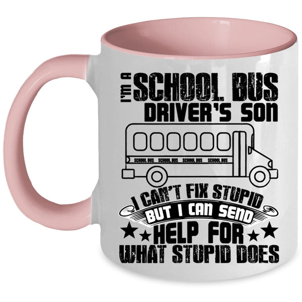 Cool Son Coffee Mug, I'm A School Bus Driver's Son Accent Mug
