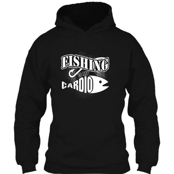 Fishing Is My Cardio T Shirt, Coolest Hooker T Shirt