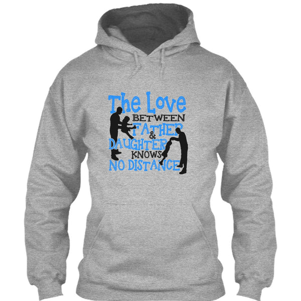 The Love Between Father & Daughter T Shirt, Father And Daughter T Shirt