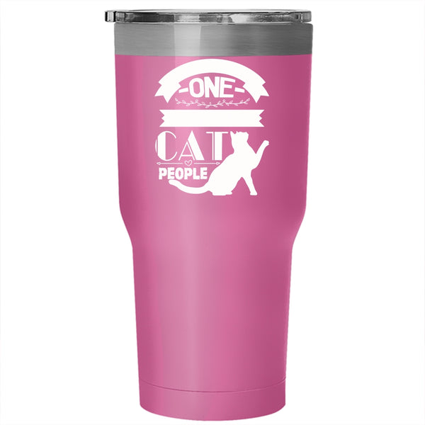 I Am One Of Those Cat People Tumbler 30 oz Stainless Steel, Cat Lovers Travel Mug