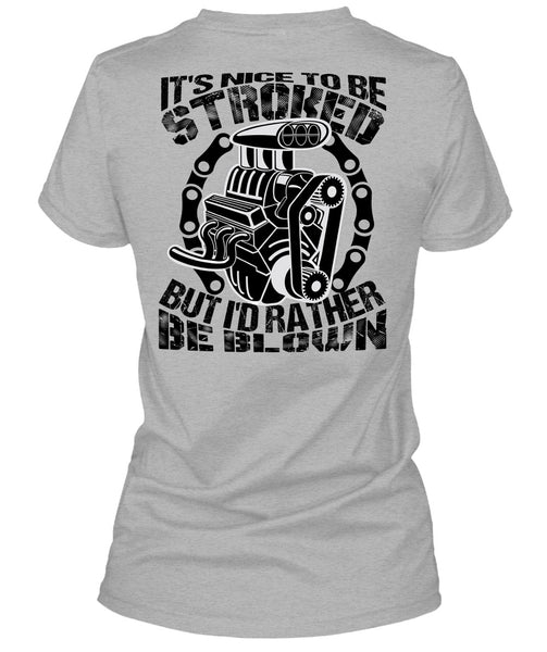 It's Nice To Be Stroked T Shirt, I Love Mechanic T Shirt