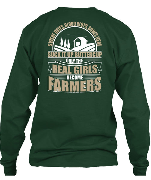 Real Girls Become Farmers T Shirt, Sweat Dries T Shirt