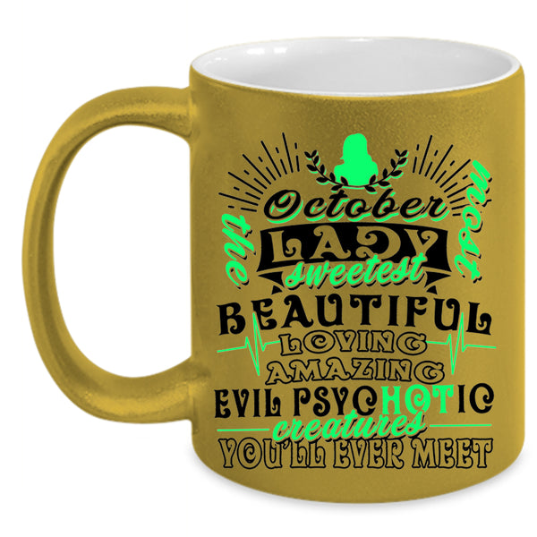 Sweetest Beautiful Loving Coffee Mug, October Lady Accent Mug