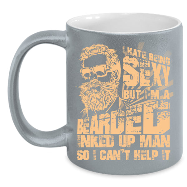 I'm A Bearded Inked Up Man Coffee Mug, Cool Gift For My Dad Coffee Cup