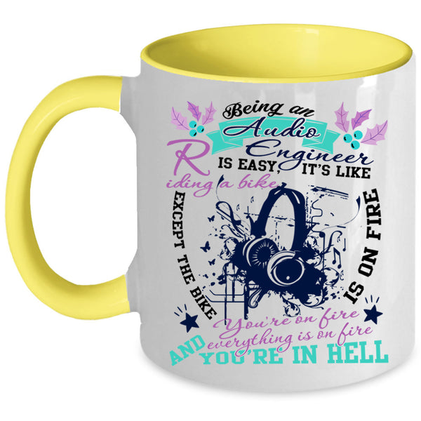 It's Like Riding A Bike Coffee Mug, Being An Audio Engineer Is Easy Accent Mug