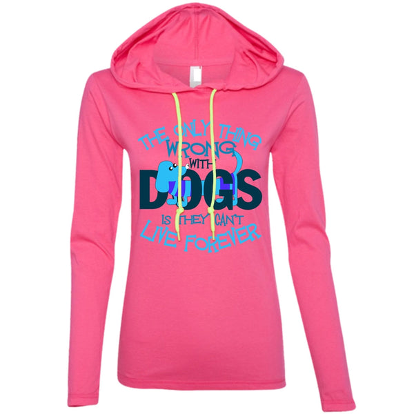 The Only Thing Wrong With Dogs T Shirt, I Love My Dog T Shirt, Awesome T-Shirts