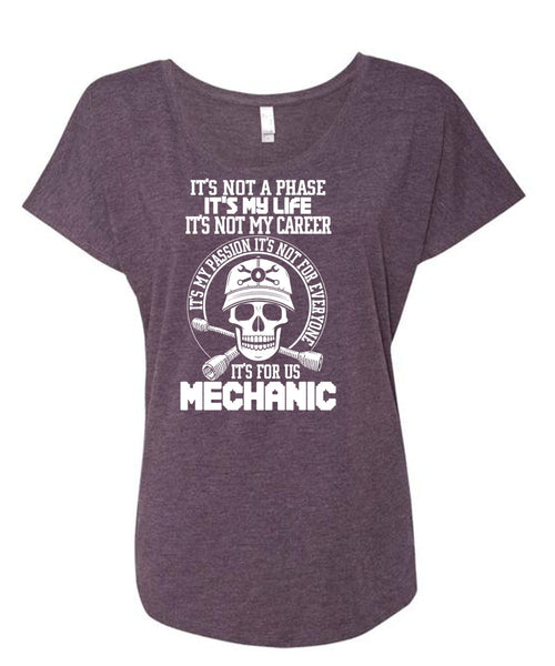 It's For Us Mechanic T Shirt, It's Not My Career T Shirt, Cool Shirt (Ladies' Triblend Dolman Sleeve)