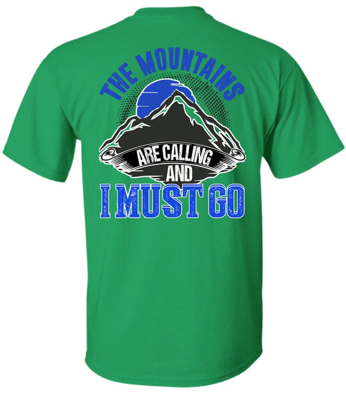 The Mountains Are Calling T Shirt, I Love Mountain T Shirt