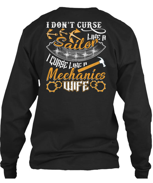 I Don't Curse Like A Sailor T Shirt, Like A Mechanics Wife T Shirt