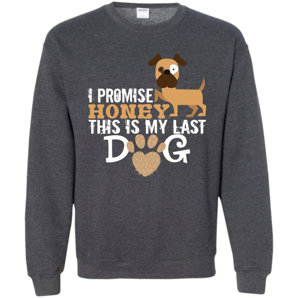 I Love My Dog T Shirt, Coolest Dog Lover Sweatshirt