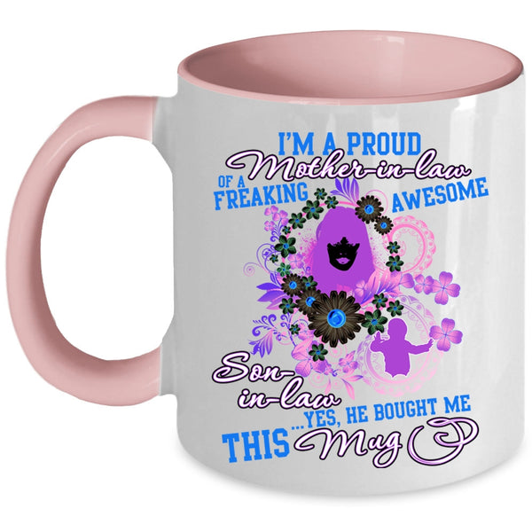 Cute Coffee Mug, I'm A Proud Mother In Law Of A Son In law Accent Mug