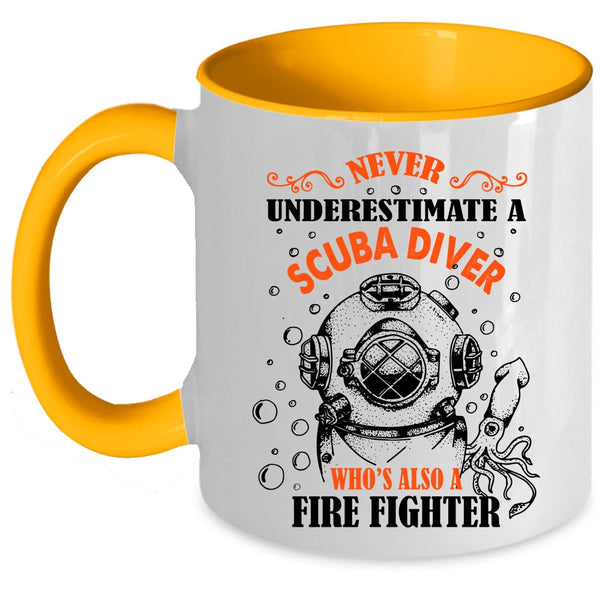 Awesome Scuba Diver Coffee Mug, Scuba Diver Is Also A Fire Fighter Accent Mug