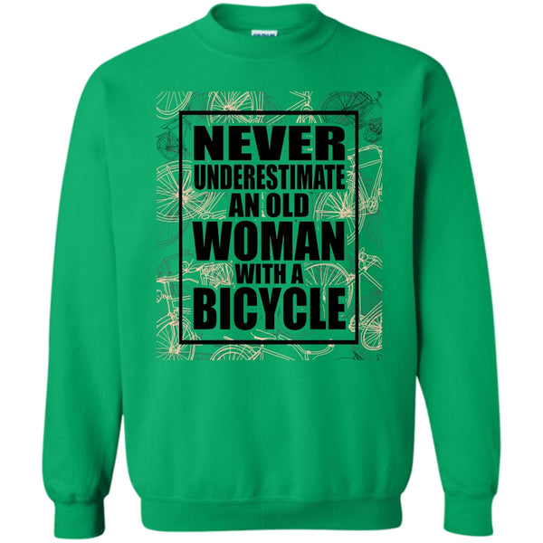 Coolest Bicycle T Shirt, Never Underestimate Sweatshirt