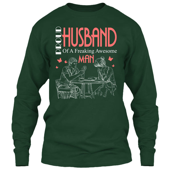 Proud Husband T Shirt, Freaking Awesome Man T Shirt