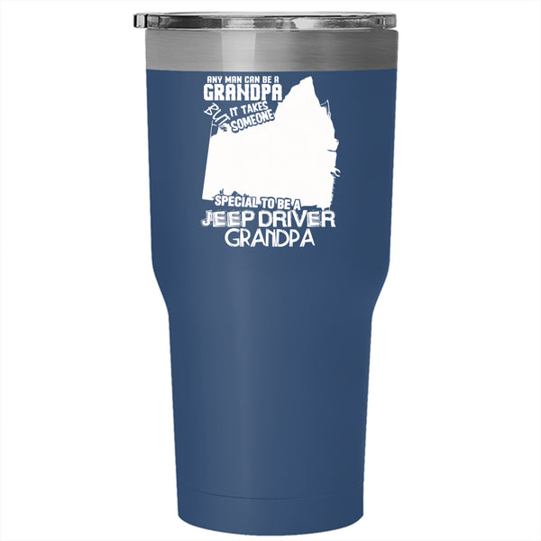 Special To Be A Jeep Driver Grandpa Tumbler 30 oz Stainless Steel, Best Dad Ever Travel Mug