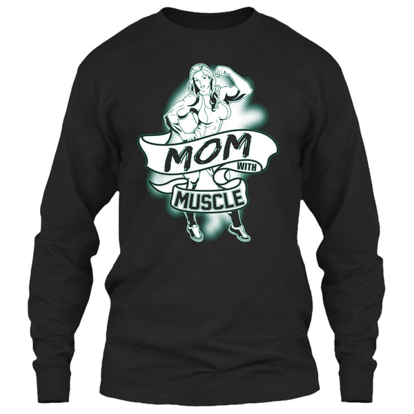 Mom With Muscle T Shirt, Gift For Mom T Shirt