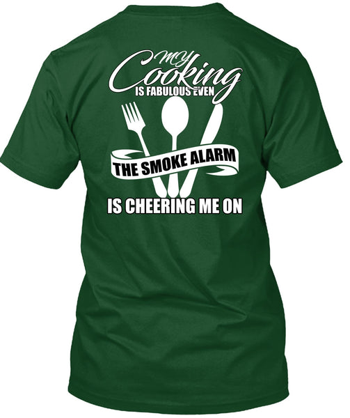My Cooking Is Fabulous Even T Shirt, Being A Chef T Shirt