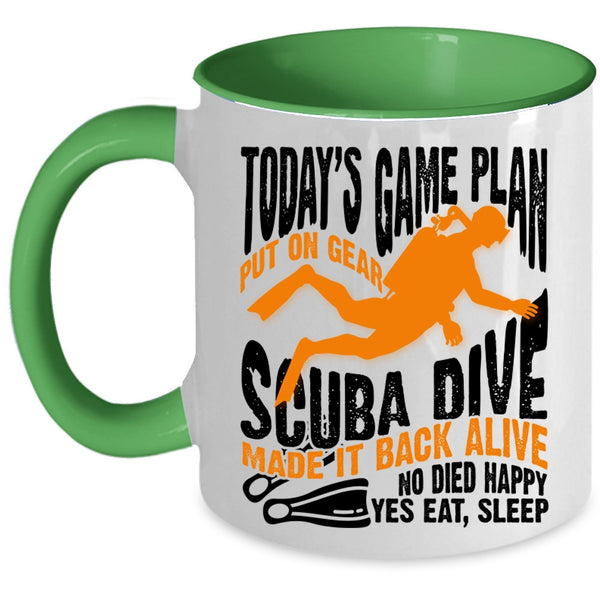 Sport Coffee Mug, Today's Game Plan Put On Gear Scuba Dive Accent Mug