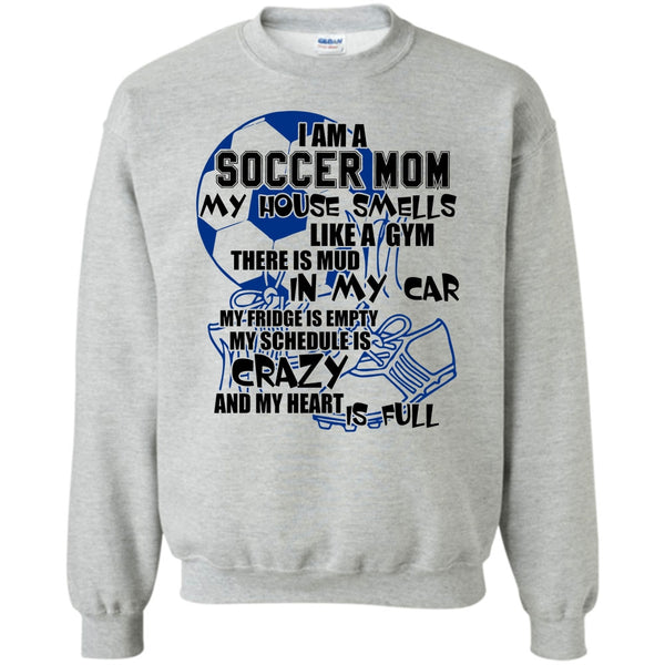 Gift For Mom T Shirt, I'm A Soccer Mom Sweatshirt