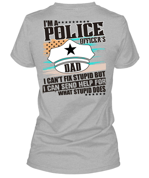I'm A Police Officer's Dad T Shirt, I Love Police T Shirt