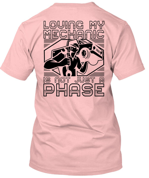 Loving My Mechanic T Shirt, I Love Mechanic T Shirt