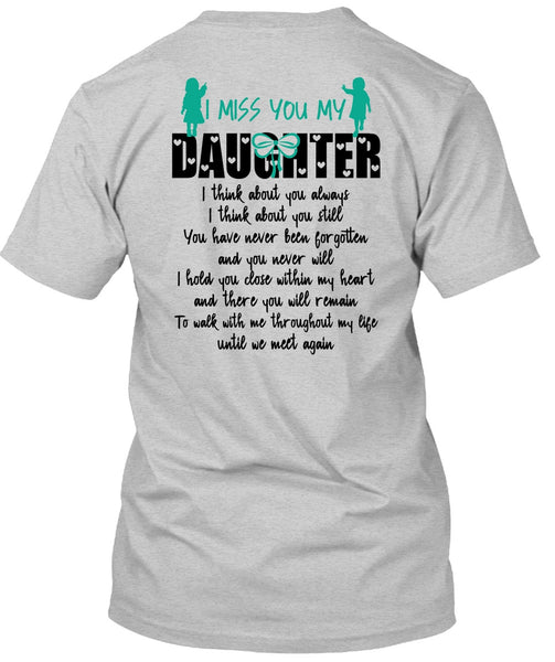I Miss You My Daughter T Shirt, I Love Daughter T Shirt